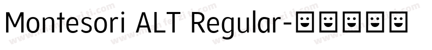 Montesori ALT Regular字体转换